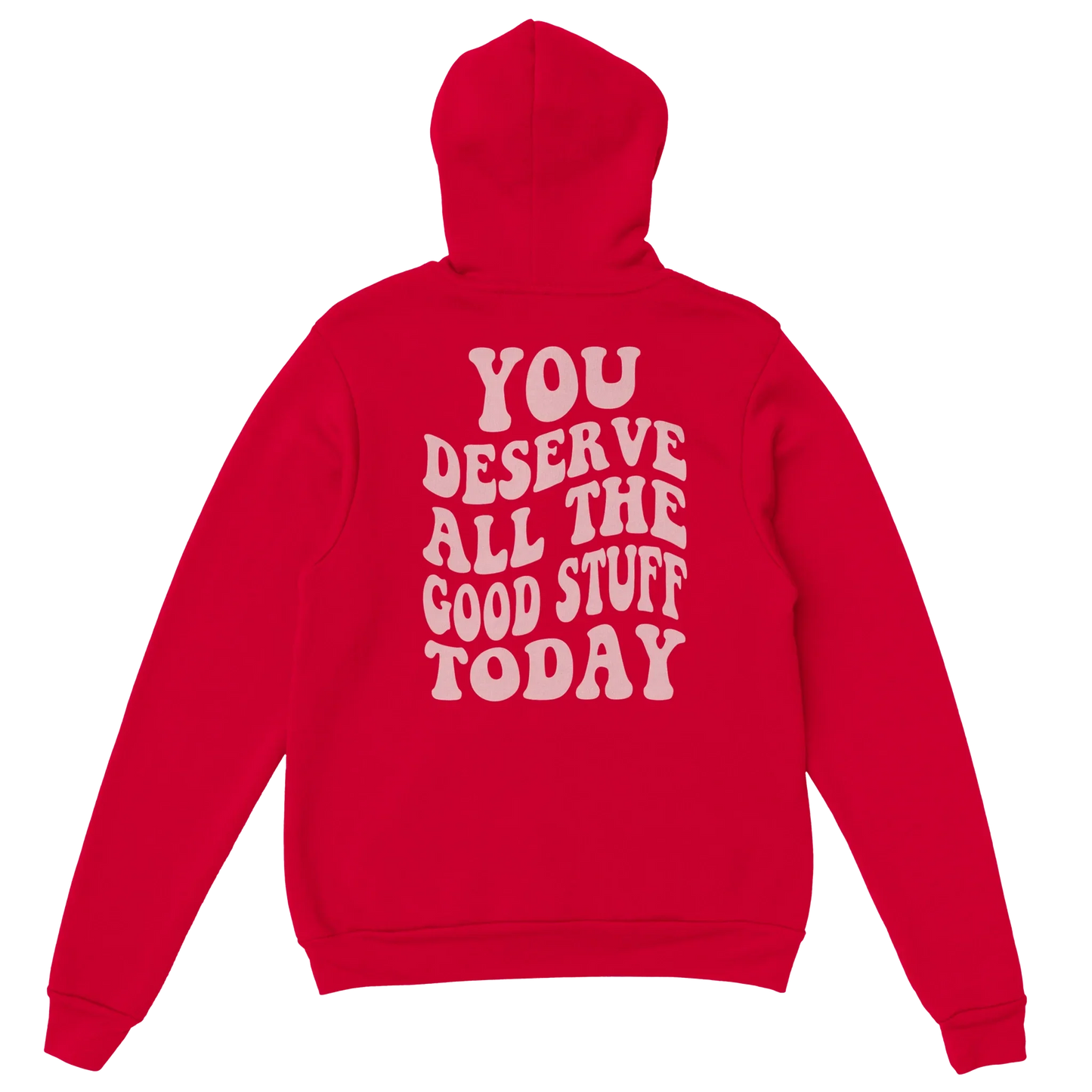 Red unisex hoodie with bold white motivational quote on back, streetwear style