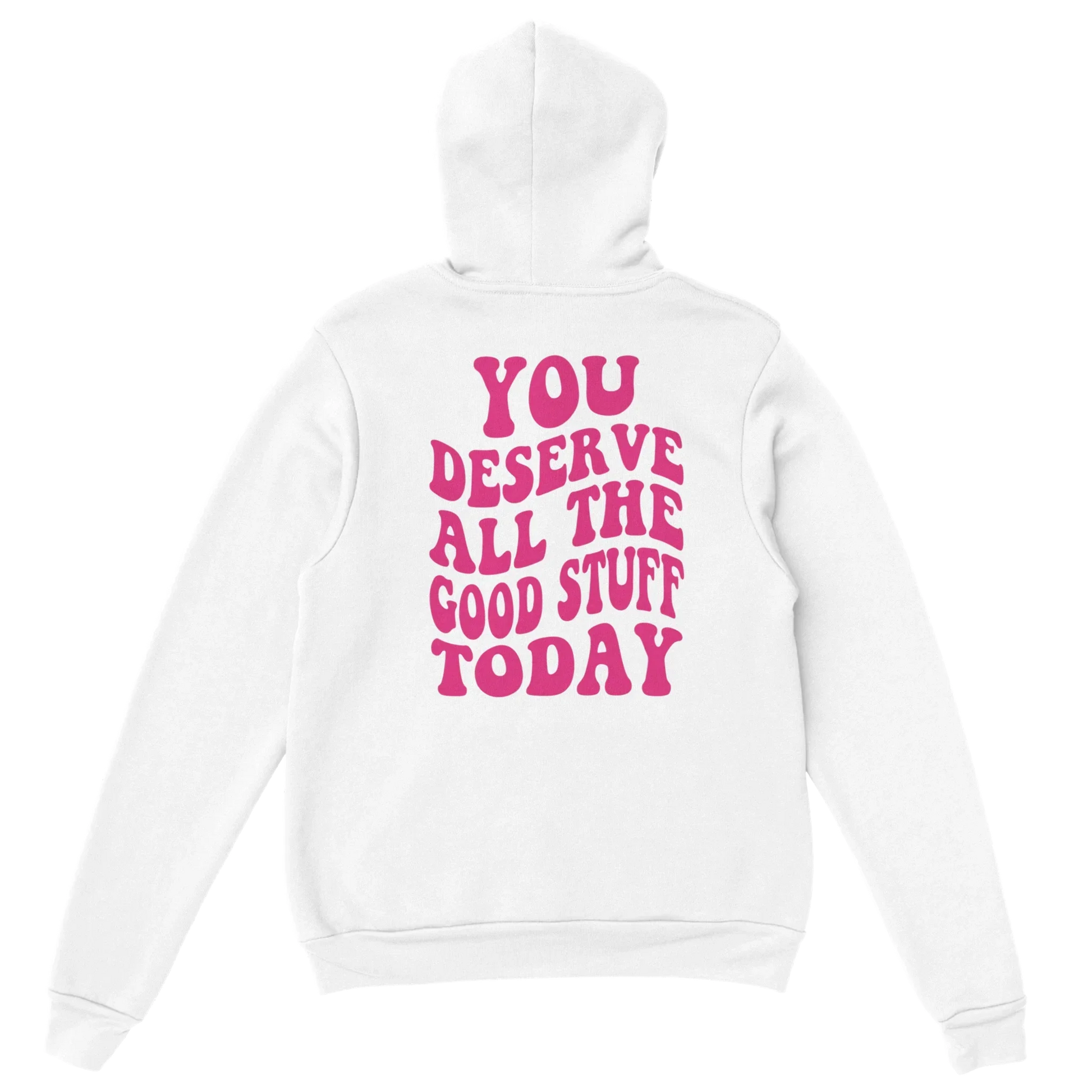 White unisex hoodie with pink inspirational text graphic on back, streetwear style